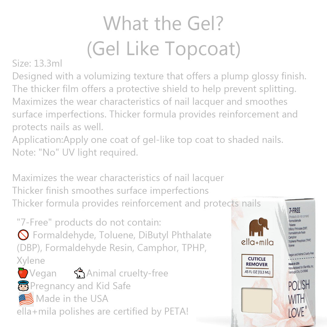 Clean Beauty Society Ella+Mila What the Gel (Gel Like Top Coat) (4532366475298)